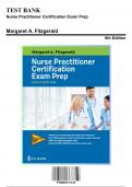 Test Bank: Nurse Practitioner Certification Exam Prep, 6th Edition by Fitzgerald - Chapters 1-19, 9780803677128 | Rationals Included