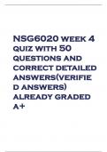 NSG6020 week 4 quiz with 50 questions and correct detailed answers(verifie d answers) already graded a