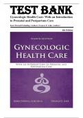 Test Bank for Gynecologic Health Care 4th Edition by Kerri Durnell Schuiling: ISBN-, 9781284182347 ;A+ guide.