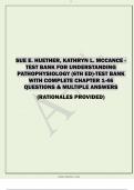 SUE E. HUETHER, KATHRYN L. MCCANCE - TEST BANK FOR UNDERSTANDING  PATHOPHYSIOLOGY (6TH ED)-TEST BANK  WITH COMPLETE CHAPTER 1-46  QUESTIONS & MULTIPLE ANSWER