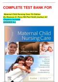 COMPLETE TEST BANK FOR    Maternal Child Nursing Care 7th Edition By Shannon E. Perry RN Phd FAAN (Author) All Chapters Included (GRADED A+)