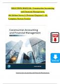 Construction Accounting and Financial Management, 4th Edition Solution Manual by Steven J. Peterson, Verified Chapters 1 - 18, Complete Newest Version