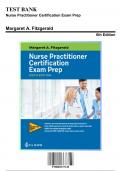 Test Bank&colon; Nurse Practitioner Certification Exam Prep&comma; 6th Edition by Fitzgerald - Chapters 1-19&comma; 9780803677128 &vert; Rationals Included