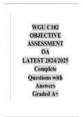 WGU C182 OBJECTIVE ASSESSMENT OA LATEST 2024&sol;2025 Complete Questions with Answers Graded A&plus;  