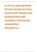 CLFP-CLASS REVIEW STUDY GUIDE ACTUAL EXAM TEST BANK 200 QUESTIONS AND CORRECT DETAILED ANSWERS &vert; GRADED A&plus;