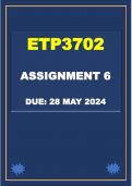ETP3702 Assignment 6 (COMPLETE ANSWERS) Semester 1 2024 - DUE 28 May 2024
