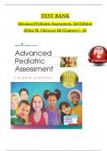 TEST BANK For Advanced Pediatric Assessment, 3rd Edition by Ellen M. Chiocca, Verified Chapters 1 - 26, Complete Newest Version