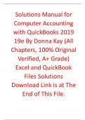 Solutions Manual for Computer Accounting with QuickBooks 2019 19th Edition By Donna Kay (All Chapters, 100% Original Verified, A+ Grade) 