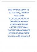 HESI RN EXIT EXAM V1- V7 (LATEST ) / RN EXIT HESI EXAM V1,V2,V3,V4,V5,V6,V7 (NGN) HESI RN EXIT EXAM/ HESI EXAM LATEST VERSION ALL QUESTIONS ANSWERED WITH RATIONALE HESI EXIT EXAM RN (UPDATED )