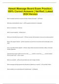 Hawaii Massage Board Exam Practice &vert; 100&percnt; Correct Answers &vert; Verified &vert; Latest 2024 Version