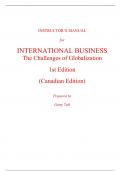 Instructor Manual for International Business The Challenges of Globalization 1st Edition (canadian) By John Wild, Kenneth Wildc, Halia Valladares (All Chapters, 100% Original Verified, A+ Grade)