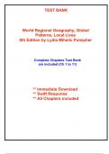 Test Bank for World Regional Geography, Global Patterns, Local Lives, 8th Edition Pulsipher (All Chapters included)