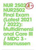 NUR 2502 / NUR2502 Final Exam (Latest 2021 / 2022): Multidimensional Care III / MDC 3 - Rasmussen