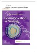 Test Bank for Communication in Nursing 10th Edition by Julia Balzer Riley 9780323871457 Chapter 1-30 Complete Guide.