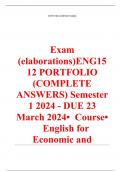 Exam (elaborations) ENG1512 PORTFOLIO (COMPLETE ANSWERS) Semester 1 2024 - DUE 23 March 2024 •	Course •	English for Economic and Management Science (ENG1512) •	Institution •	University Of South Africa (Unisa) •	Book •	English for Academic Purposes