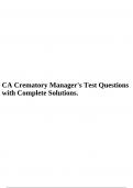 CA Crematory Manager's Test Questions with Complete Solutions&period;