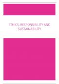 Summary of the slides: Ethics, Responsibility, and Sustainability (Carlos Desmet)