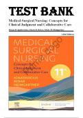 Test Bank for Medical-Surgical Nursing Concepts for Clinical Judgment and Collaborative Care 11th Edition by Donna D. Ignatavicius, Cherie R. Rebar, Nicole M. Heimgartner