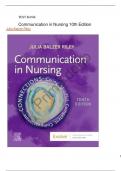 Test Bank for Communication in Nursing 10th Edition by Julia Balzer Riley 9780323871457 Chapter 1-30  Includes Rationales
