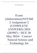 Exam (elaborations) NST2602 Assignment 2 (COMPLETE ANSWERS) 2024 (203907) - DUE 30 May 2024 •	Course •	Natural Science and Technology for Classroom IV (NST2602) •	Institution •	University Of South Africa •	Book •	New Natural Science and Technology NST2602