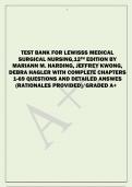 TEST BANK FOR LEWISSS MEDICAL  SURGICAL NURSING,12TH EDITION BY  MARIANN M. HARDING, JEFFREY KWONG, DEBRA HAGLER WITH COMPLETE CHAPTERS  1-69 QUESTIONS AND DETAILED ANSWES  (RATIONALES PROVIDED)/GRADED A+