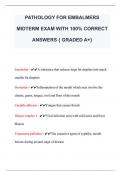 PATHOLOGY FOR EMBALMERS  MIDTERM EXAM WITH 100% CORRECT  ANSWERS { GRADED A+} 