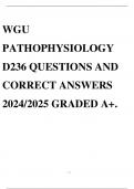 WGU PATHOPHYSIOLOGY D236 QUESTIONS AND CORRECT ANSWERS 2024/2025 GRADED A+.