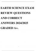 EARTH SCIENCE EXAM REVIEW QUESTIONS AND CORRECT ANSWERS 2024/2025 GRADED A+.