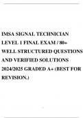 IMSA SIGNAL TECHNICIAN LEVEL 1 FINAL EXAM / 80+ WELL STRUCTURED QUESTIONS AND VERIFIED SOLUTIONS 2024/2025