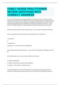 FAMILY NURSE PRACTITIONER REVIEW QUESTIONS WITH CORRECT ANSWERS