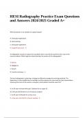 HESI Radiography Practice Exam Questions and Answers 2024/2025 Graded A+.