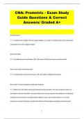 CNA: Prometric - Exam Study  Guide Questions & Correct  Answers/ Graded A+