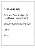(WGU D156) NURS 6432 Business Case Analysis for Healthcare Improvement Objective Assessment Guide
