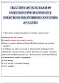 TECC TEST ACTUAL EXAM 50 QUESTIONS WITH COMPLETE SOLUTIONS 2024 (VERIFIED ANSWERS) A+ RATED.