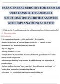 PAEA GENERAL SURGERY EOR ACTUAL EXAM 320 QUESTIONS WITH COMPLETE SOLUTIONS 2024 (VERIFIED ANSWERS WITH EXPLANATION) A+ RATED.