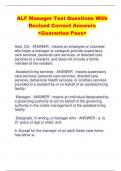ALF Manager Test Questions With  Revised Correct Answers  <Guarantee Pass>