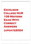 Excelsior College NUR 109 Midterm Exam With Correct Answers |update2024