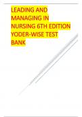LEADING AND MANAGING IN NURSING 6TH EDITION YODER-WISE TEST BANK.pdf