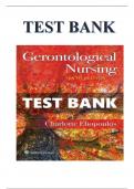 Test Bank - Gerontological Nursing, 10th Edition (Eliopoulos, 2022), Chapter 1-36 | All Chapters