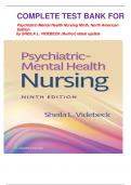 COMPLETE TEST BANK FOR   Psychiatric-Mental Health Nursing Ninth, North American Edition             by SHEILA L. VIDEBECK (Author) latest update 
