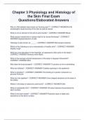 Chapter 3 Physiology and Histology of  the Skin Final Exam Questions&sol;Elaborated Answers