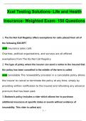 Xcel Testing Solutions Life and Health Insurance Weighted Exam 150 Questions with 100% Correct Answers | Verified | Latest Update 2024