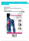 Test Bank for Pharmacology Connections to Nursing Practice, 5th Edition by Michael P. Adams, 9780137659166, Covering Chapters 1-75  Includes Rationales