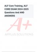 ALF Core Training, ALF CORE EXAM 2024-2025 Questions And AND ANSWERS