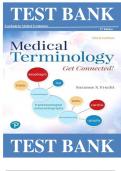 Test Bank for Medical Terminology: Get Connected! 3rd Edition by Suzanne Frucht ISBN:9780134989457|All Chapters Covered||Complete Guide A+|