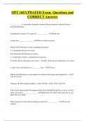 OPT 160 UPDATED Exam Questions and  CORRECT Answers