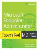 Exam Ref MD-102 Microsoft Endpoint Administrator 1st Edition 2024 with complete solution