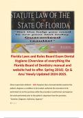 Florida Laws and Rules Board Exam Dental Hygiene (Overview of everything the Florida Board of Dentistry manual and website had to offer. Spring 2016). Qs & Ans/ Newly Updated 2024-2025.