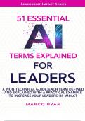 51 ESSENTIAL AI TERMS EXPLAINED FOR LEADERS: A NON-TECHNICAL GUIDE. EACH TERM DEFINED, EXPLAINED AND WITH A PRACTICAL EXAMPLE TO INCREASE YOUR LEADERSHIP IMPACT (LEADERSHIP IMPACT SERIES) by Marco Ryan