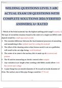WELDING QUESTIONS LEVEL 3 ABC ACTUAL EXAM 130 QUESTIONS WITH COMPLETE SOLUTIONS 2024 (VERIFIED ANSWERS) A+ RATED.